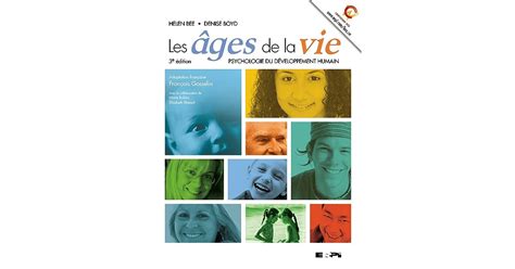 Les âges De La Vie Psychologie Du Développement Humain 3e édition By