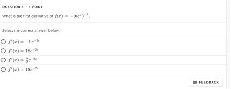 Solved Question 3 1 ﻿pointwhat Is The First Derivative Of