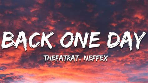 TheFatRat NEFFEX Back One Day Lyrics YouTube