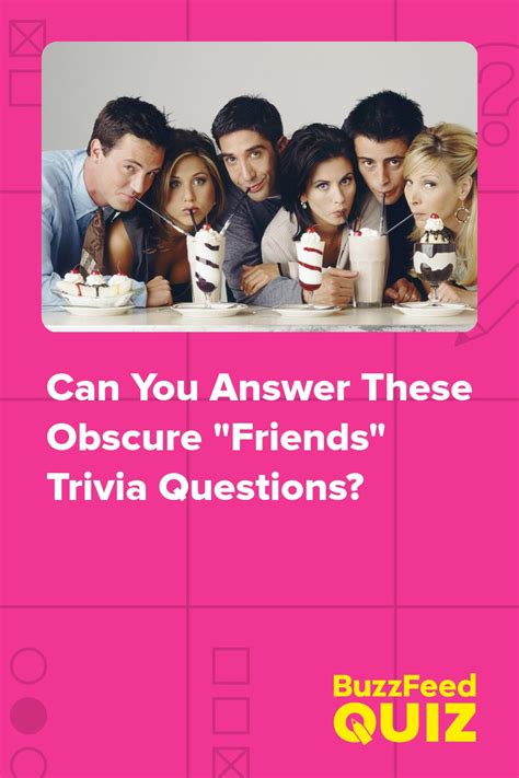 Can You Answer These Obscure Friends Trivia Questions Friends