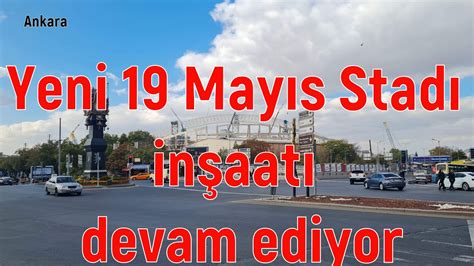 Yeni 19 Mayıs Stadı inşaatı 29 10 2024 YouTube