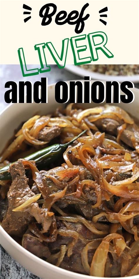 Beef Liver And Onions Recipe Liver And Onions Liver Recipes Beef