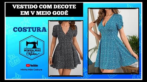 VESTIDO DECOTE EM V MEIO GODÊ PASSO A PASSO DA COSTURA YouTube