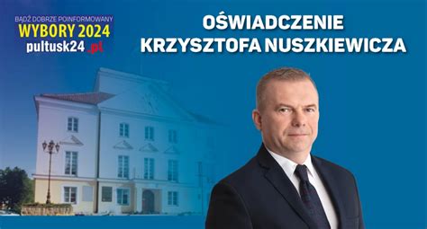 List otwarty Krzysztofa Nuszkiewicza kandydata na Burmistrza Pułtuska