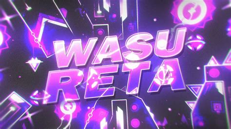 New Hardest Wasureta By Crazen More 100 Extreme Demon 60hz