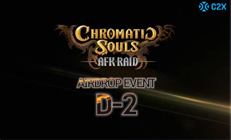 Chromatic Souls AFK Raid On Twitter Greetings Adventurers And