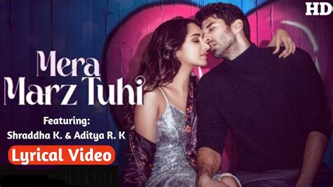 Mera Marz Tuhi Official Video Ashwani Machal Shraddha Kapoor Ft