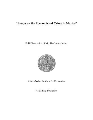 Essays On The Economics Of Crime In Mexico HeiDOK