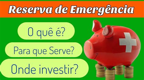 Reserva De Emerg Ncia O Que Para Que Serve Onde Investir Trade