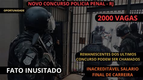 CONCURSO POLICIA PENAL RJ2000 VAGASFINAL DE CARREIRA INACREDITÁVEL