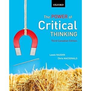 The Power Of Critical Thinking Third Canadian Edition Lewis Vaughn