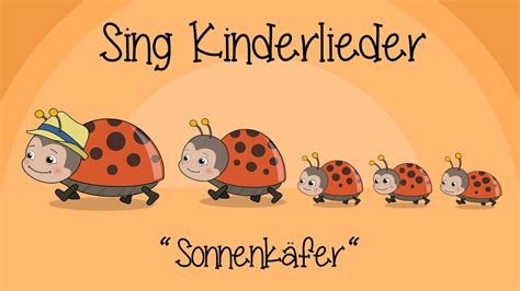 Sonnenkäfer-Lied - Kinderlieder zum Mitsingen | Sing Kinderlieder ...