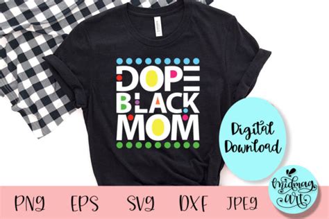 Dope Black Mom Svg Black Mom Svg Graphic By Midmagart · Creative Fabrica