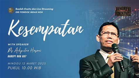 Onsite Church Service GBI Pondok Indah Ps Adiputra Hasani 12 March