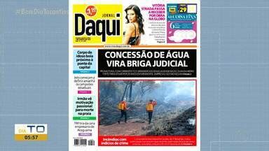 Bom Dia Tocantins Veja Os Destaques Do Jornal Daqui Desta Quarta