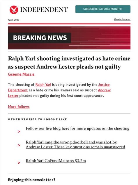 The Independent Ralph Yarl Shooting Investigated As Hate Crime As Suspect Andrew Lester Pleads