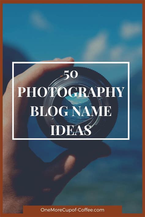 Photography Blog Name Ideas To Delight ... | Blog photography ...