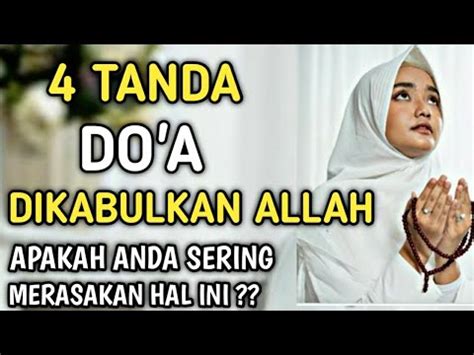 Tanda Tanda Doa Dikabulkan Oleh Allah Swt Inilah Hal Yang Anda