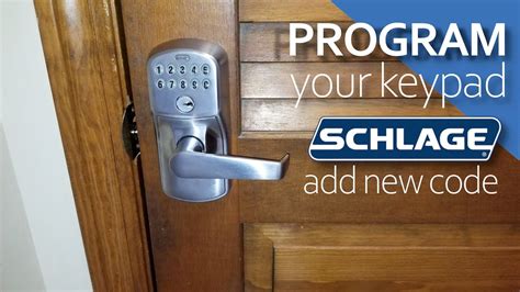 How To Add A Door Lock Keypad Code Schlage Keypad Lock Change Code