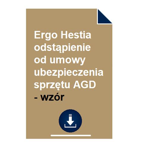 Ergo Hestia odstąpienie od umowy ubezpieczenia sprzętu AGD wzór