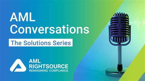 Aml Conversations The Solutions Series Part Demystifying