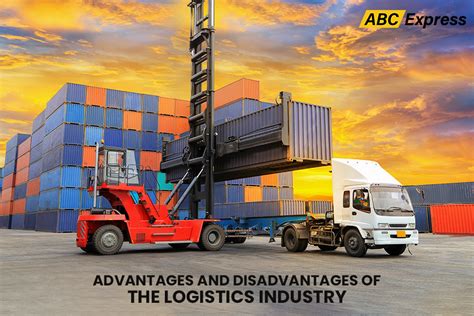 Advantages And Disadvantages Of The Logistics Industry