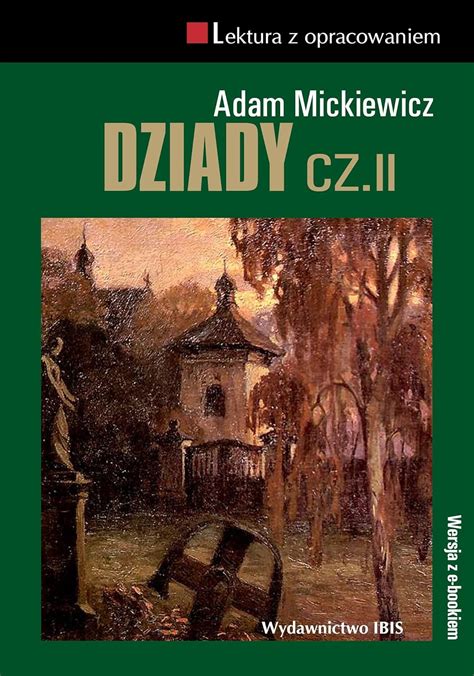 Dziady Czesc Lektura Z Opracowaniem Mickiewicz Adam Amazon Es