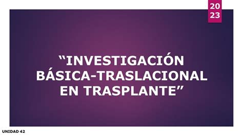 Unidad Investigaci N B Sica Traslacional En Trasplante Youtube