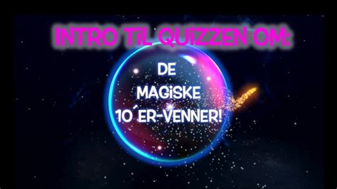 De Magiske 10er Venner Matematikquiz Til De Yngste YouTube