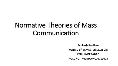 Normative Theories Of Press Of Mass Communication PPT