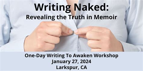 Writing Naked One Day Workshop Mark Matousek