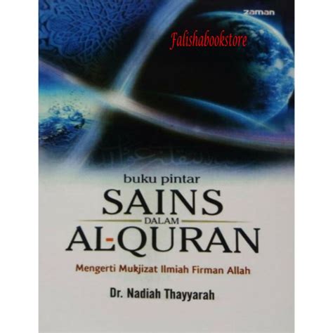 Jual Buku Pintar Sains Dalam Al Qur An Dr Nadiyah Thayyarah Shopee