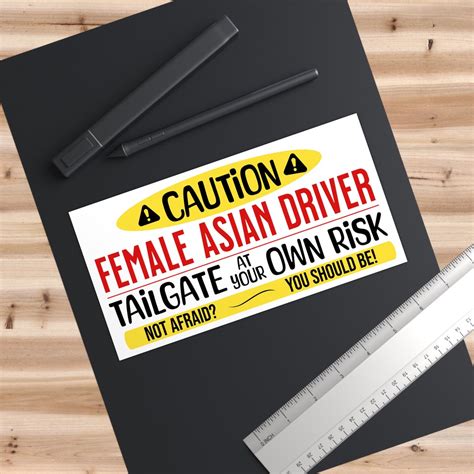 Female Asian Driver Bumper Sticker Tailgate At Your Own Risk Funny Car