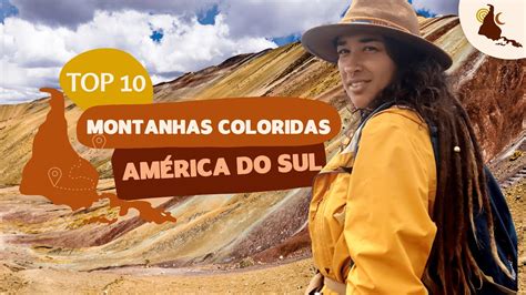 Conheça as montanhas arco íris da ARGENTINA CHILE PERU BOLÍVIA YouTube