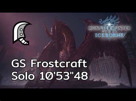 MHW ICEBORNE Greatsword Solo Fatalis 10 53 48 Frostcraft YouTube