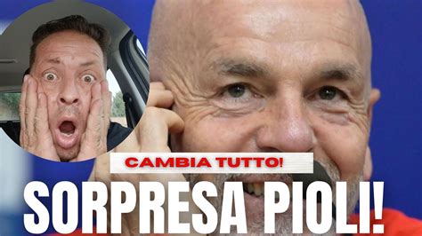 CLAMOROSO PIOLI CAMBIA TUTTO NEWS SU LUKAKU IMPORTANTI YouTube