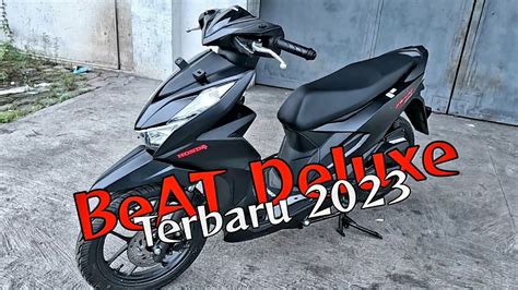 New Honda BeAT Deluxe 2023 Hitam Doff BeAT Hitam Terbaru Dengan