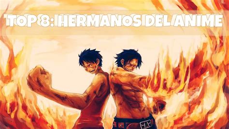 Top Los Mejores Hermanos Del Anime Youtube