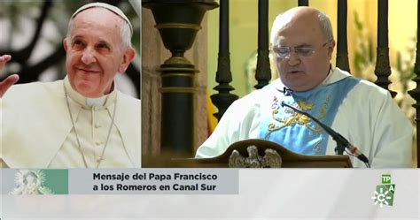 El Papa Francisco Env A Una Bendici N Apost Lica A Los Fieles Y Devotos