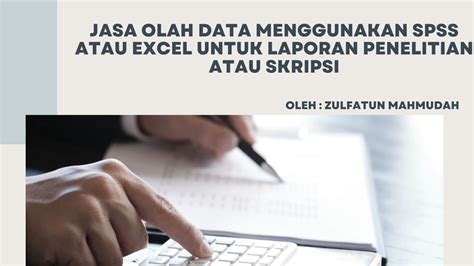 Jasa Olah Data Penelitian Skripsi Thesis Disertasi Dengan SPSS