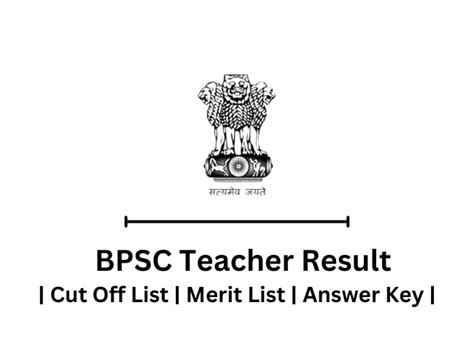 Bpsc Teacher Result Cut Off List Merit List Answer Key