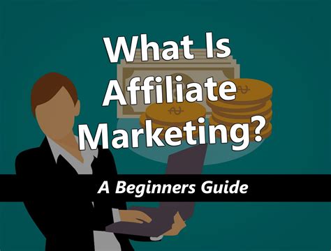 What Is Affiliate Marketing And How Does It Work A Simple Guide For