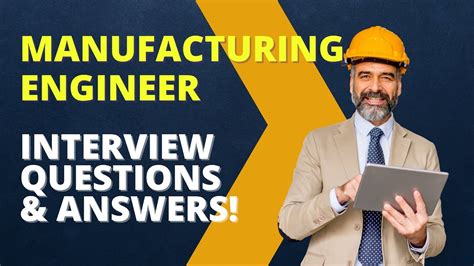 Manufacturing Engineer Interview Questions And Answers Youtube