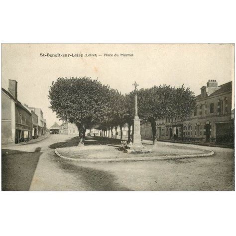 Carte Postale Ancienne Saint Benoit Sur Loire Place Du Martroi