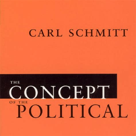 The Concept of the Political - Carl Schmitt.pdf | DocDroid