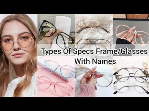 Types Of Specs Frame With Names Types Of Glasses For Eyes With Names