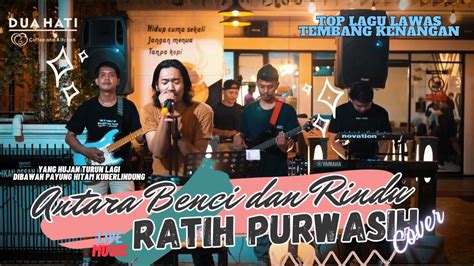 Antara Benci Dan Rindu Ratih Purwasih Cover Dua Hati Coffee And