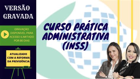 Curso De PrÁtica Administrativa PrevidenciÁria Online Sympla