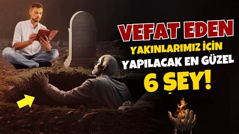 Vefat Eden Anne Baba ve Yakınların Arkasından Yapılacak En İyi 6 Şey