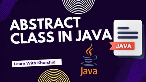 Abstract Class In Java A Comprehensive Overview With Examples